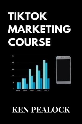 Cover of TikTok Marketing Course