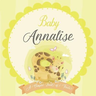 Book cover for Baby Annalise A Simple Book of Firsts