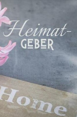 Cover of Notizbuch mit Aufschrift Heimatgeber