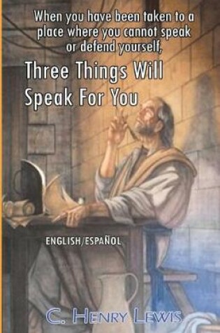 Cover of Three Things Will Speak For You