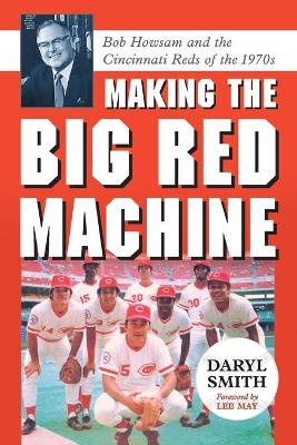 Book cover for Making the Big Red Machine