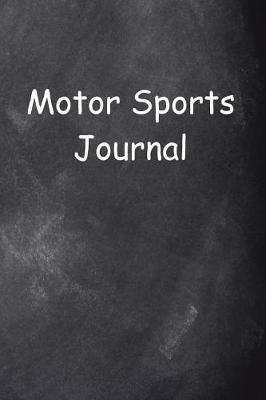 Book cover for Motor Sports Journal Chalkboard Design