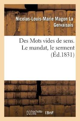 Book cover for Des Mots Vides de Sens. Le Mandat, Le Serment