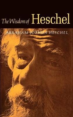 Book cover for The Wisdom of Heschel