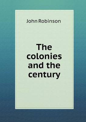 Book cover for The Colonies and the Century