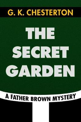Book cover for The Secret Garden by G. K. Chesterton