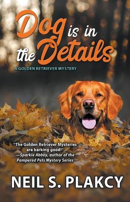 Book cover for Dog is in the Details (Cozy Dog Mystery)