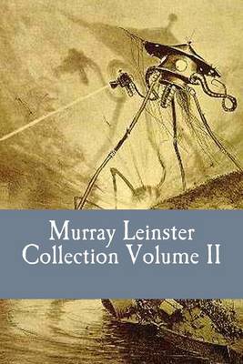 Book cover for Murray Leinster Collection Volume II