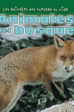 Cover of Animales del Bosque (Animals in the Forest)