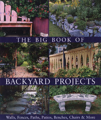 Book cover for The Big Book of Backyard Projects