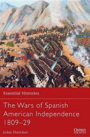 Cover of Wars of Spanish American Independence 1809-29