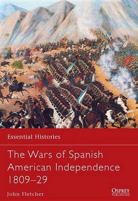 Book cover for Wars of Spanish American Independence 1809-29