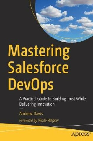 Cover of Mastering Salesforce DevOps