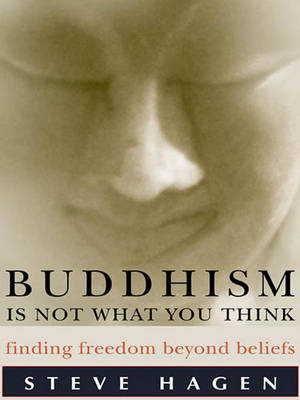 Book cover for Buddhism Is Not What You Think