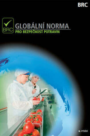 Cover of Globâlnâ norma pro bezpecnost potravin