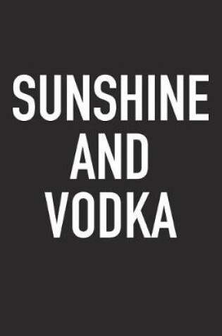 Cover of Sunshine and Vodka