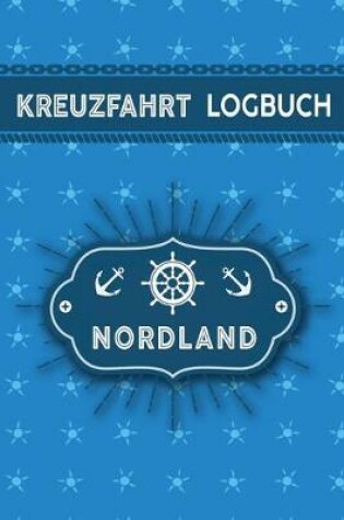 Cover of Kreuzfahrt Logbuch Nordland