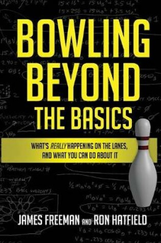 Cover of Bowling Beyond the Basics