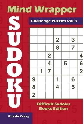 Book cover for Mind Wrapper Sudoku Challenge Puzzles Vol 3