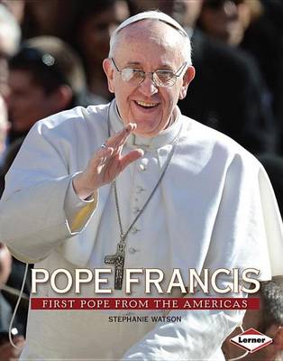 Book cover for Pope Francis: First Pope from the Americas