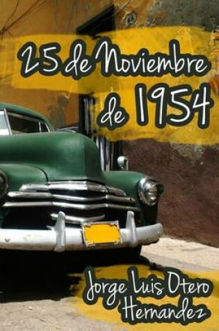 Cover of 25 de Noviembre de 1954