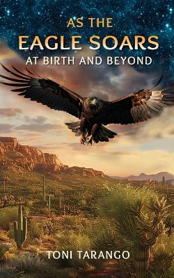 Cover of As The Eagle Soars