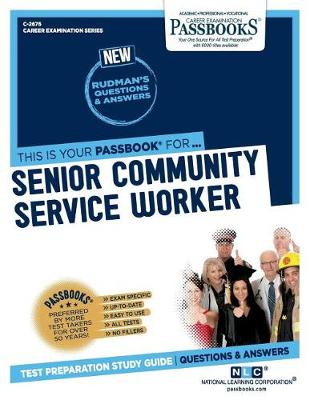 Book cover for Senior Community Service Worker (C-2676)