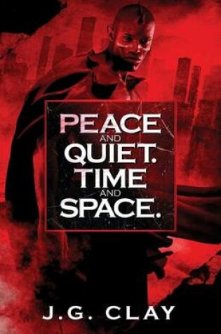 Cover of Peace and Quiet.Time and Space