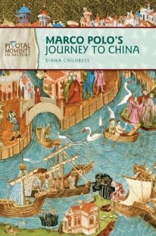 Cover of Marco Polo's Journey to China. 2nd Edition
