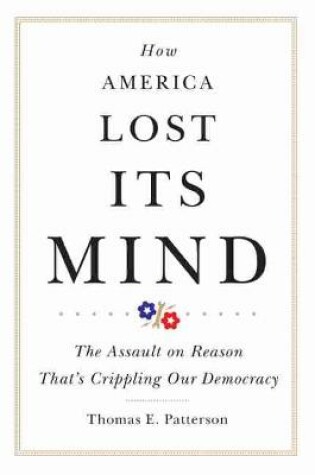 Cover of How America Lost Its Mind