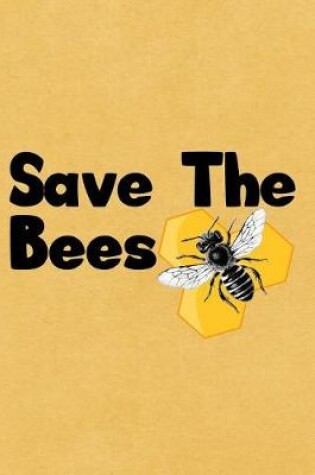 Cover of Save the Bees