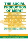 Book cover for The Social Production Of Merit