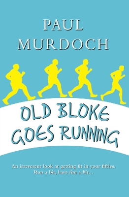 Book cover for Old Bloke Goes Running