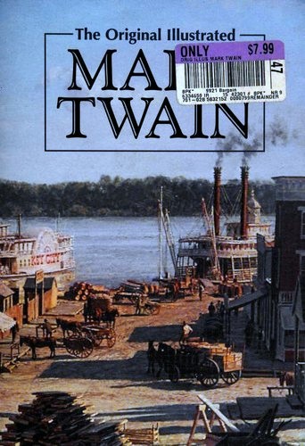 Book cover for The Original Illustrated Mark Twain