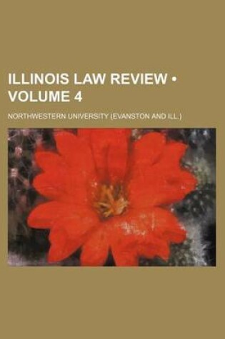 Cover of Illinois Law Review (Volume 4)