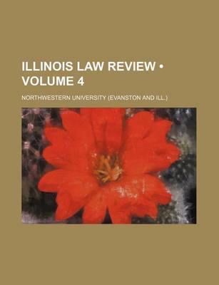 Book cover for Illinois Law Review (Volume 4)