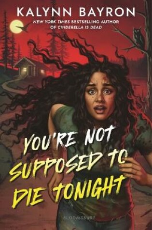 Cover of You're Not Supposed to Die Tonight