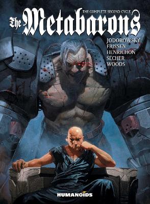 Book cover for The Metabarons: The Complete Second Cycle