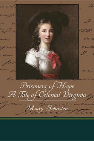 Cover of Prisoners of Hope - A Tale of Colonial Virginia