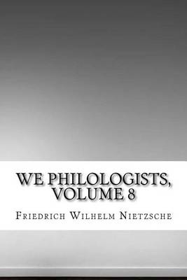 Book cover for We Philologists, Volume 8