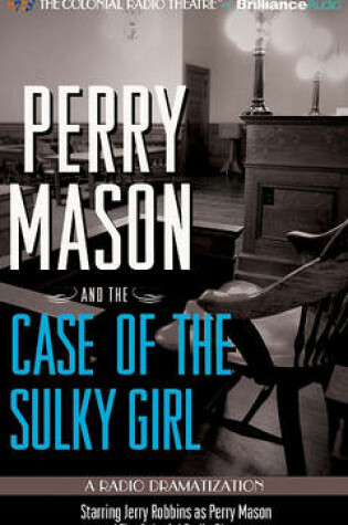 Cover of Perry Mason and the Case of Sulky Girl