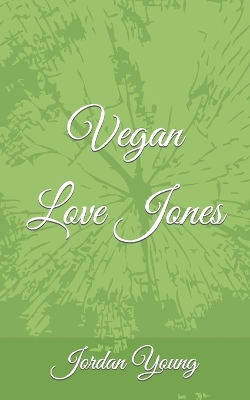 Book cover for Vegan Love Jones