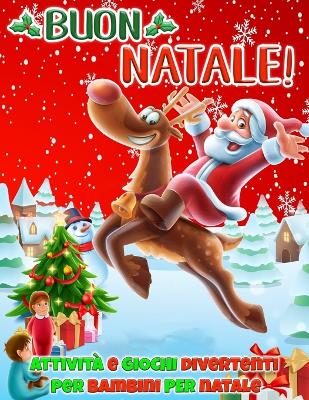 Book cover for Attivit� e Giochi divertenti per Bambini per Natale