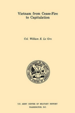 Cover of Vietnam from Cease-Fore to Capitulation (U.S. Army Center for Military History Indochina Monograph Series)