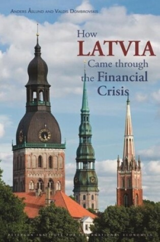 Cover of How Latvia Came Through the Financial Crisis