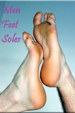 Cover of Men Feet Soles