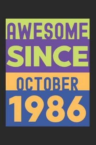 Cover of Awesome Since October 1986