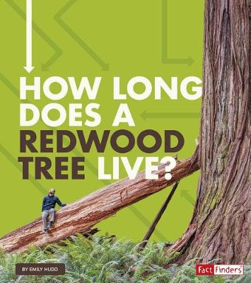 Book cover for How Long Does a Redwood Tree Live?