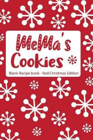 Cover of Mema's Cookies Blank Recipe Book Red Christmas Edition