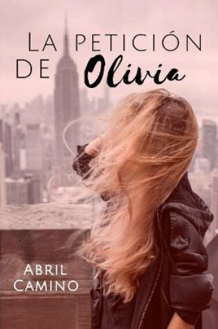Cover of La petici�n de Olivia